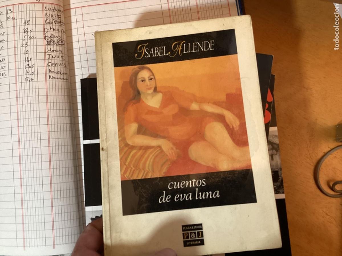 Libros de segunda mano: CUENTOS DE EVA LUNA ( ISABEL ALLENDE ) 1&ordm; PRIMERA EDICION 1990 - Foto 1