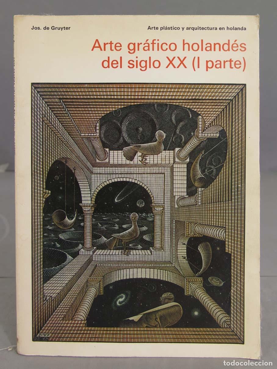 Libri di seconda mano: ARTE GR&Aacute;FICO HOLAND&Eacute;S DEL SIGLO XX ( I PARTE). Jos De Gruyter