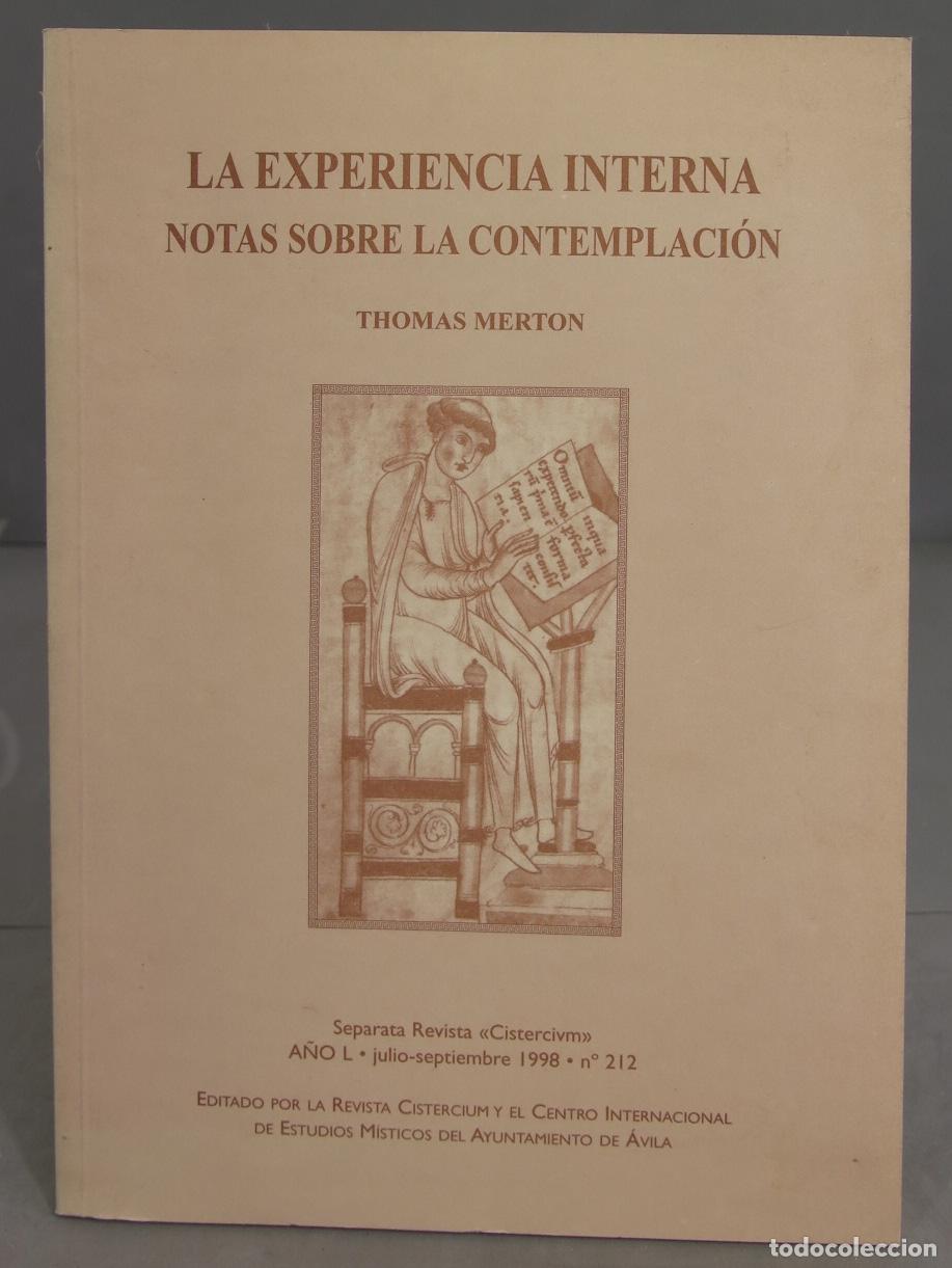Libros de segunda mano: La experiencia interna. Notas sobre la contempraci&oacute;n. Merton - Foto 1