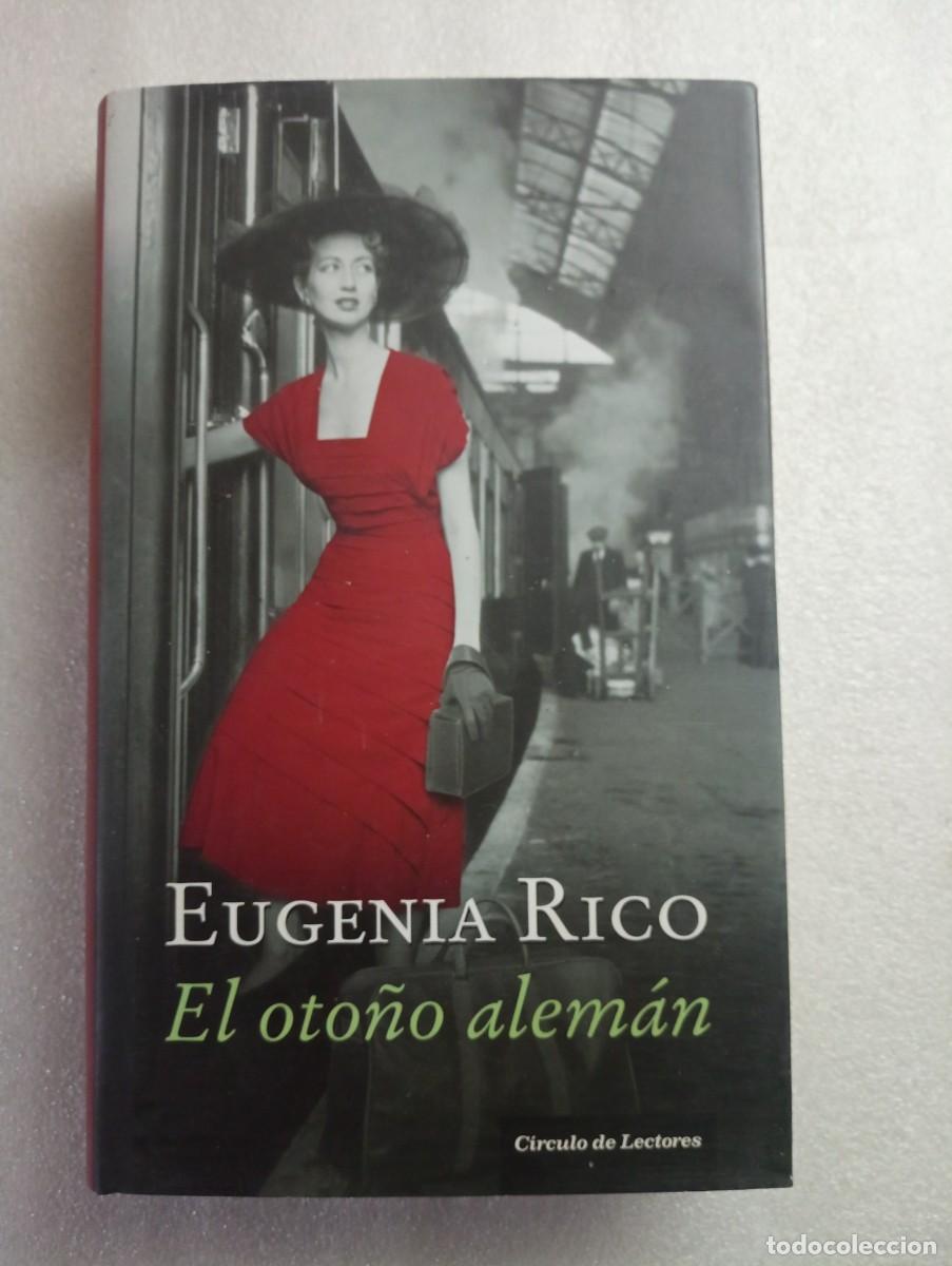 Libros de segunda mano: EL OTO&Ntilde;O ALEM&Aacute;N - EUGENIA RICO (CIRCULO DE LECTORES) - Foto 1
