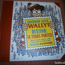 Libros de segunda mano: ¿DONDE ESTA WALLY? - DESTINO: A TODAS PARTES - LC3