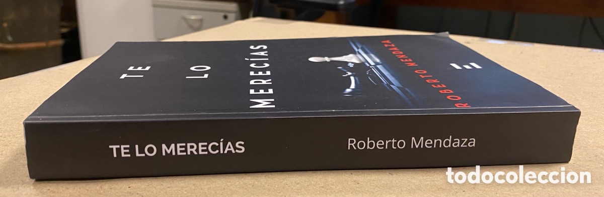 Libros de segunda mano: TE LO MEREC&Iacute;AS. ROBERTO MENDAZA. EXITBOOKS 2017. - Foto 7