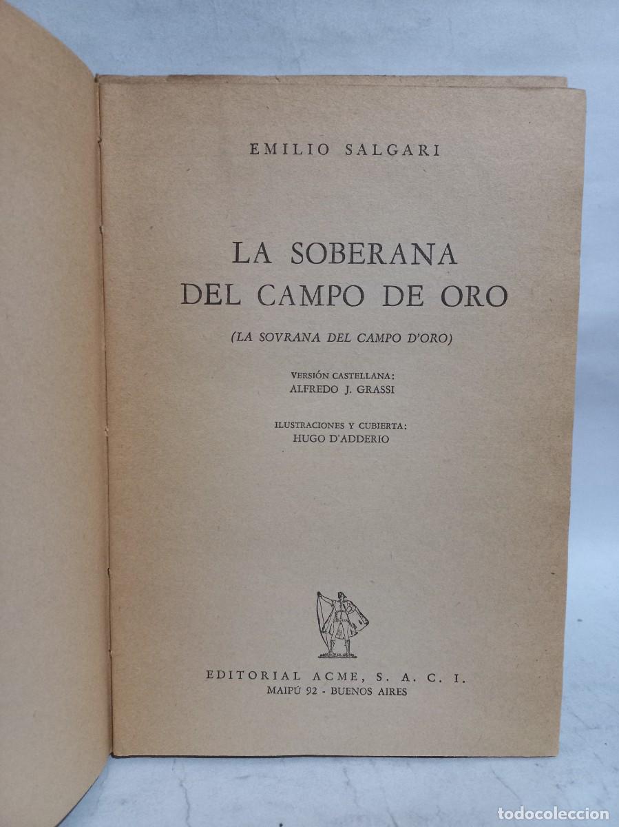 Libros de segunda mano: Emilio Salgari - La Soberana del Campo de Oro - 1957 - Foto 3
