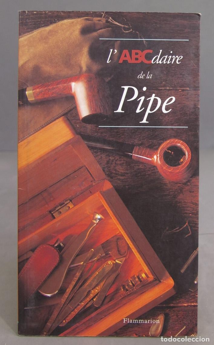 Libros de segunda mano: L&acute;ABCdaire de la pipe. Alain Maya - Foto 1