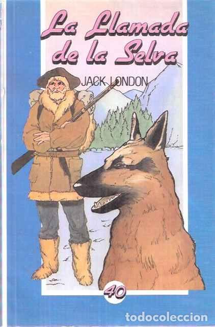 Libros de segunda mano: La llamada de la selva - London, Jack - Foto 1