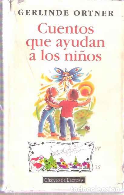 Libros de segunda mano: Cuentos que ayudan a los ni&ntilde;os - Gerlinde Ortner - Foto 1