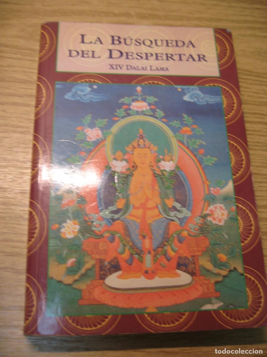 Libros de segunda mano: LA BUSQUEDA DEL DESPERTAR. XIV DALAI LAMA. EDICIONES DHARMA 1996 - Foto 3