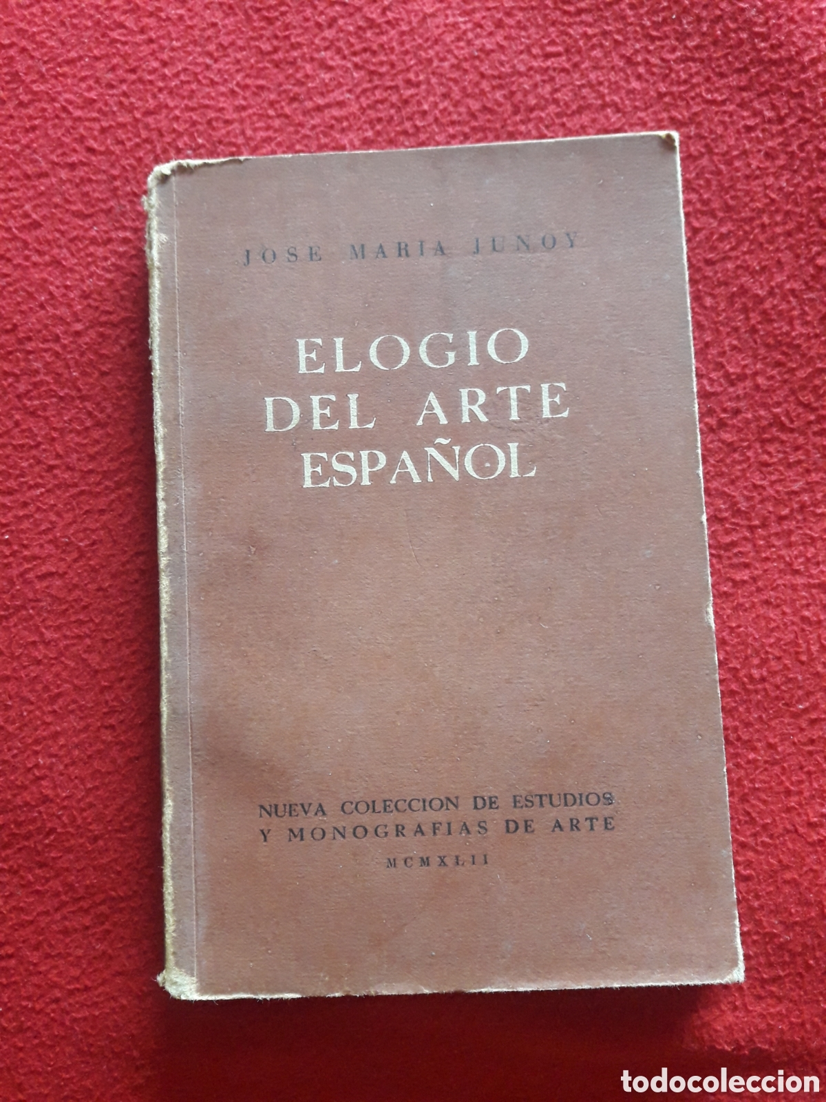 Libros de segunda mano: Elogio del arte espa&ntilde;ol Jose Maria Junoy - Foto 1