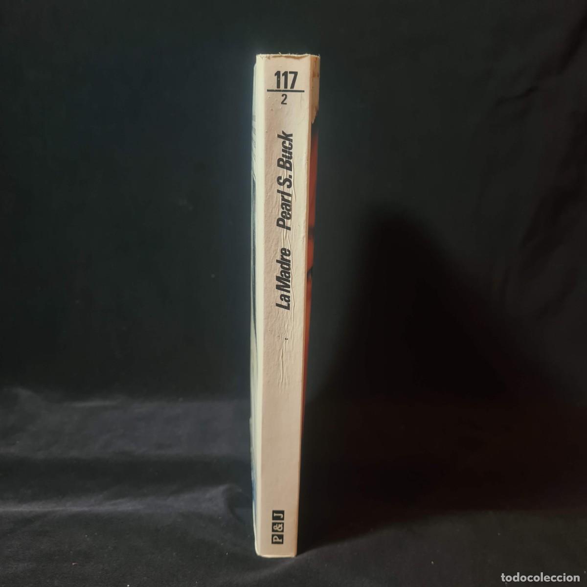 Libros de segunda mano: LIBRO - LA MADRE - PEARL S. BUCK // AL-174 - Foto 3