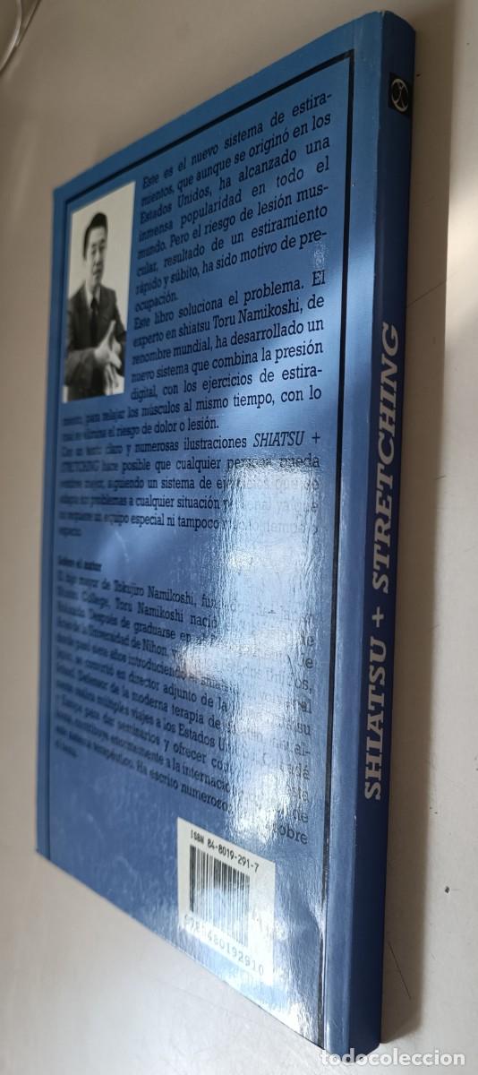 Libros de segunda mano: SHIATSU + STRETCHING. TORU NAMIKOSHI. 1&deg; EDICION - Foto 4