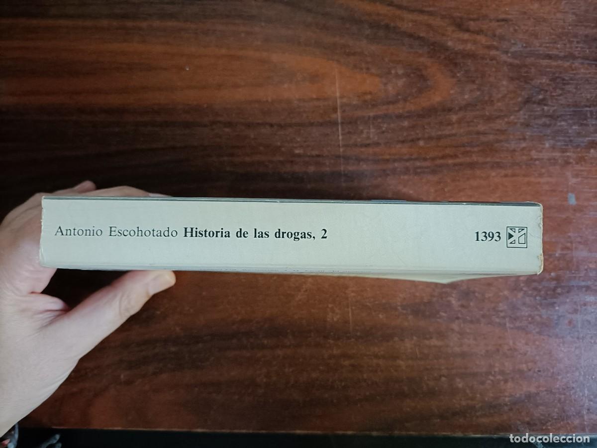 Libros de segunda mano: HISTORIA DE LAS DROGAS / 2. ESCOHOTADO, ANTONIO - 1990 - Foto 5