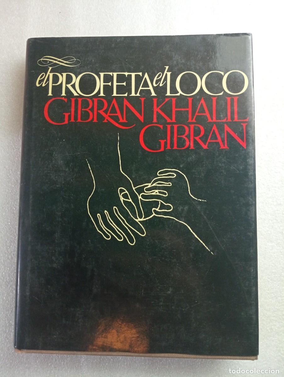 Libros de segunda mano: EL PROFETA EL LOCO - GIBRAN KHALIL GIBRAN - Foto 1