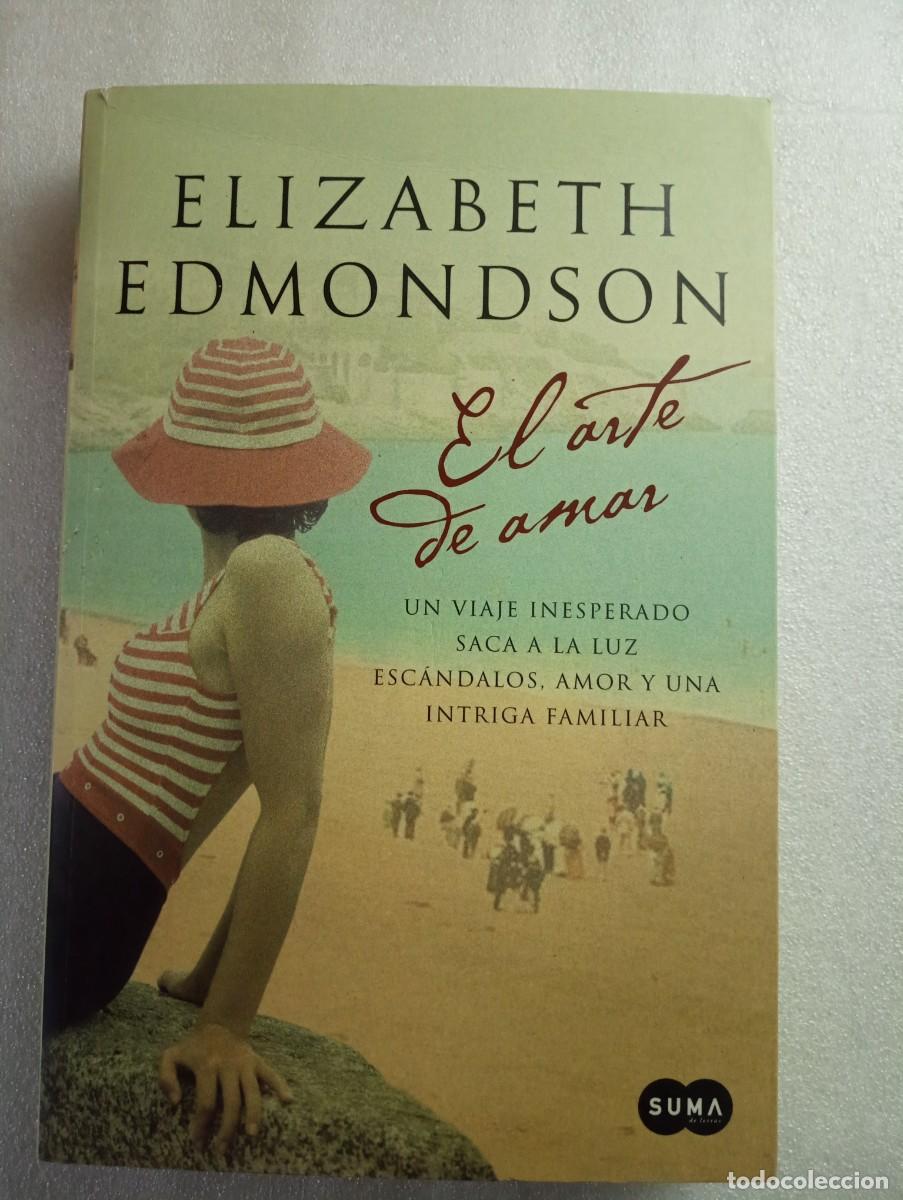 Libros de segunda mano: EL ARTE DE AMAR - ELIZABETH EDMONDSON - Foto 1