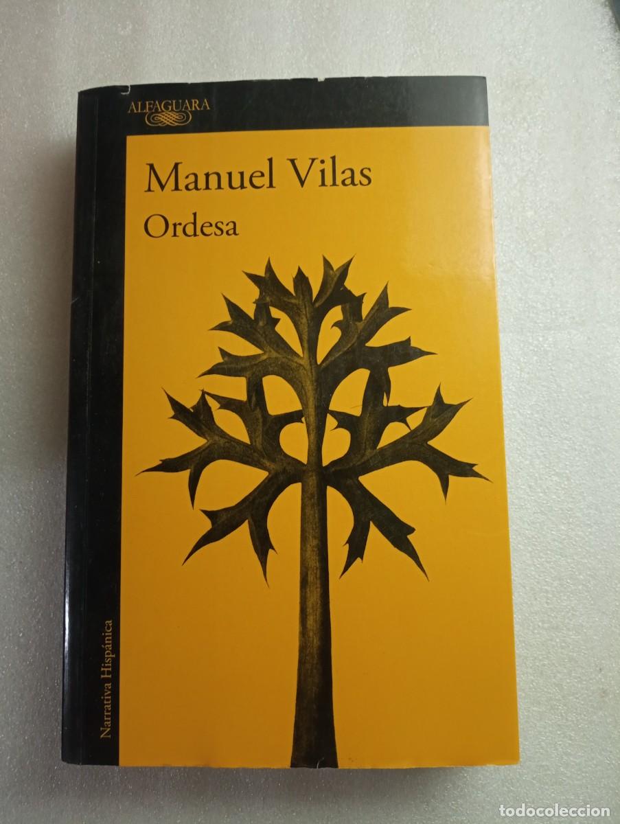 Libros de segunda mano: ORDESA - MANUEL VILAS (ALEAGUARA) - Foto 1