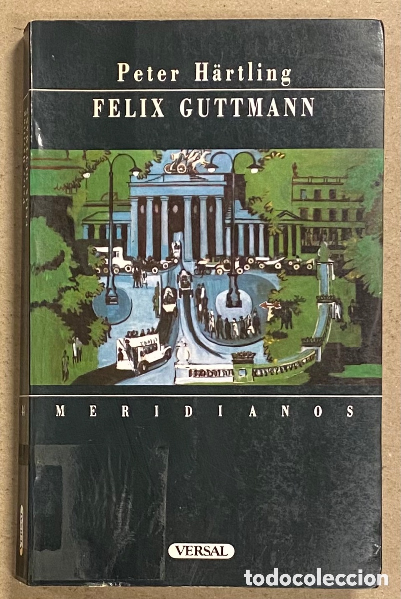 Libros de segunda mano: FELIX GUTTMANN. PETER H&Auml;RTLING. EDICIONES VERSAL 1990. - Foto 1
