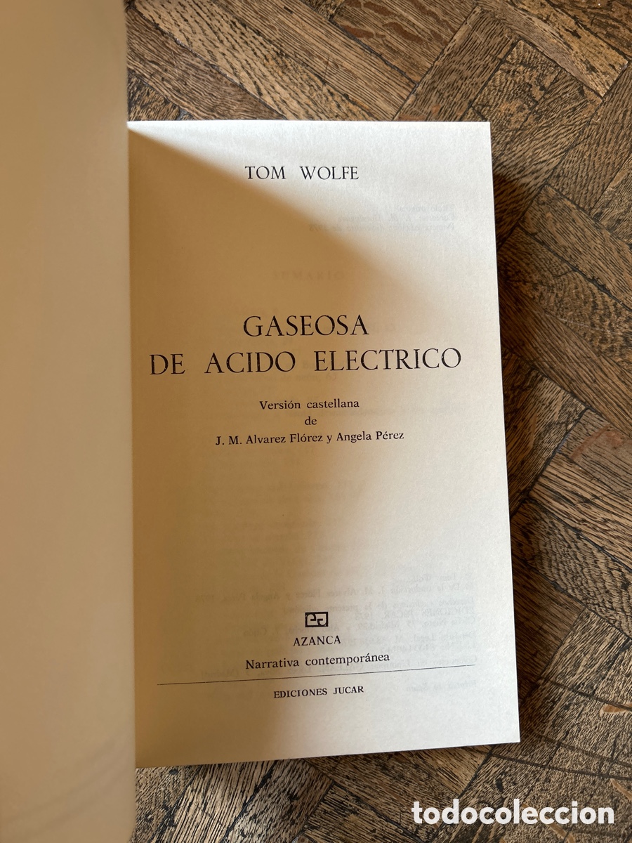Libros de segunda mano: Gaseosa de &aacute;cido el&eacute;ctrico - Tom Wolfe - J&uacute;car (1978) - Foto 3