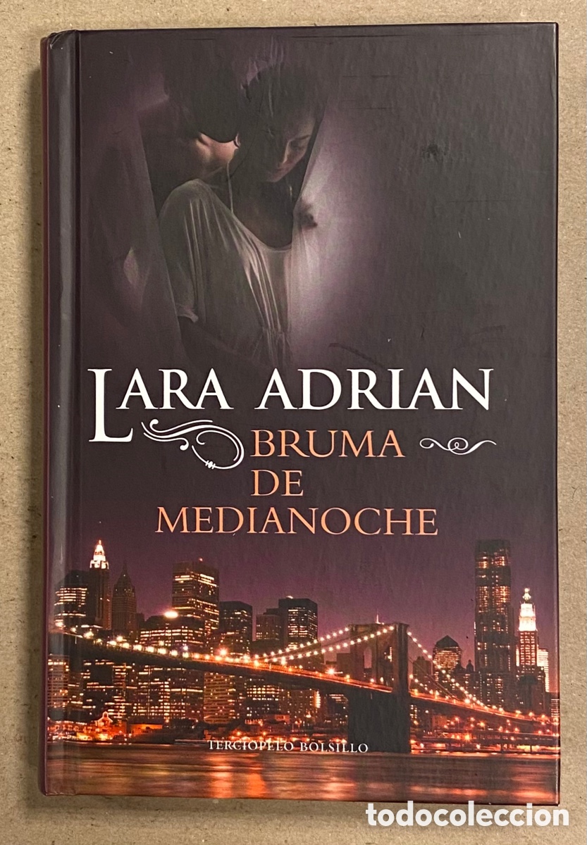 Libros de segunda mano: BRUMA DE MEDIANOCHE. LARA ADRIAN. TERCIOPELO ROCA EDITORIAL 2012. - Foto 1
