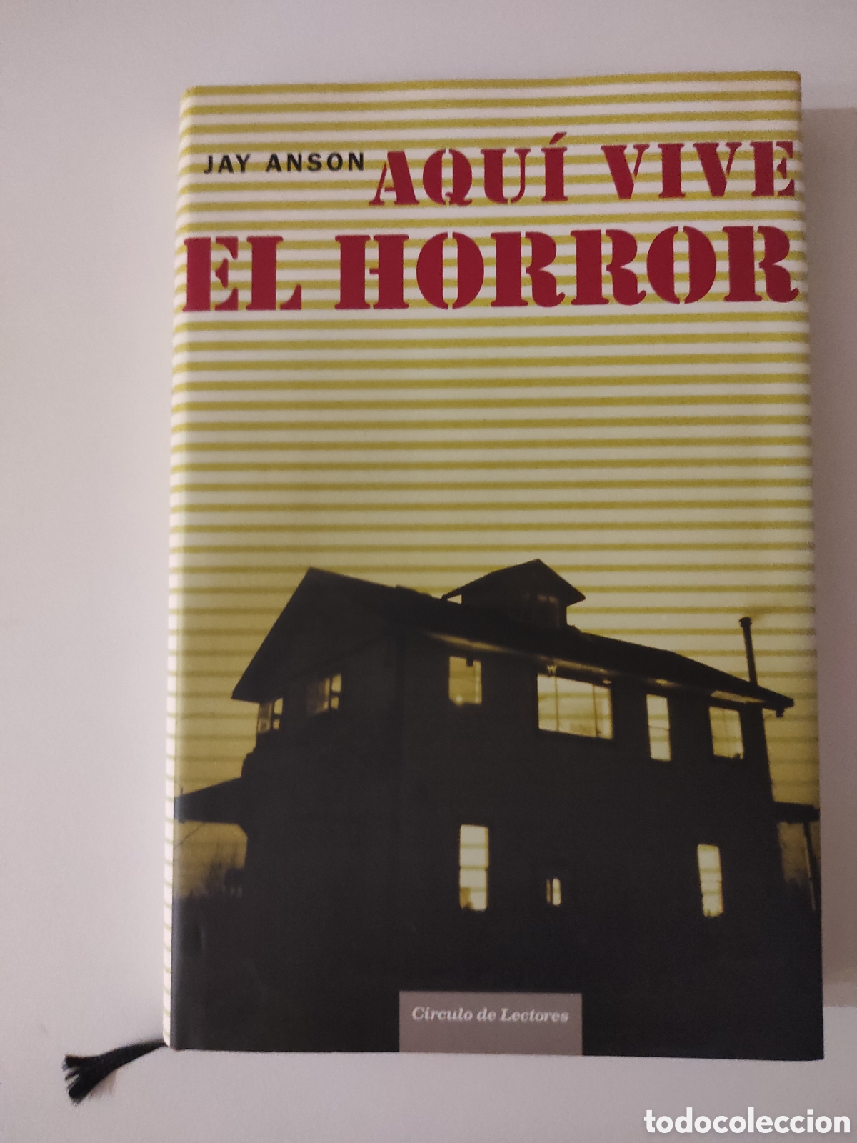 Libros de segunda mano: Jay Anson. Aqu&iacute; vive el horror. C&iacute;rculo de lectores. - Foto 1