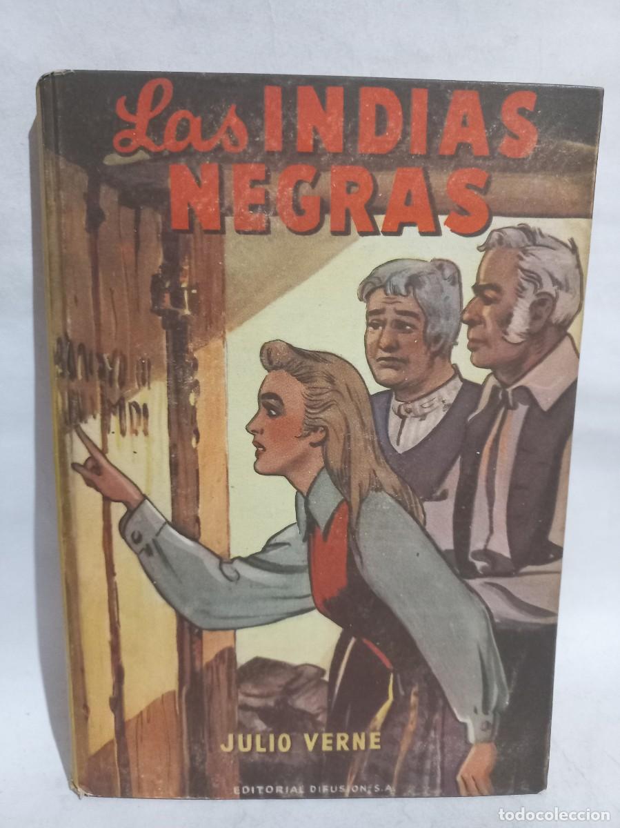 Libros de segunda mano: Julio Verne - Las Indias Negras - 1953 - Foto 1