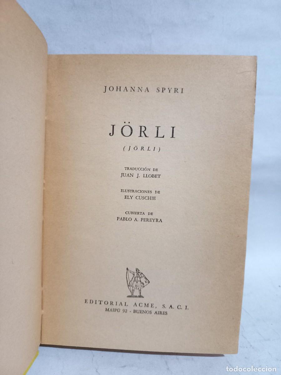 Libros de segunda mano: Juana Spyri - Jorli - 1957 - Foto 3