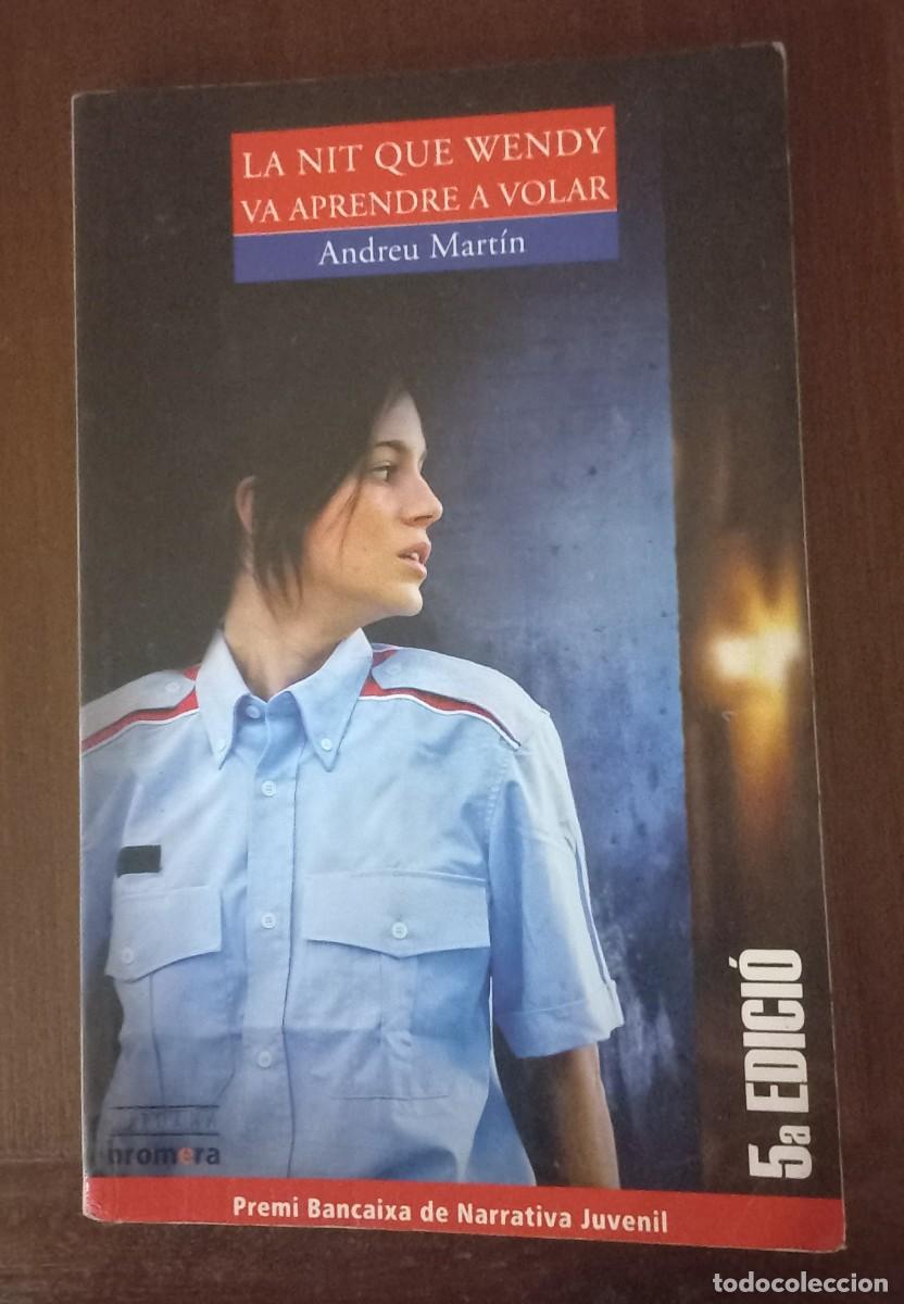 Libros de segunda mano: Libro &rdquo;LA NIT QUE WENDY VA APRENDRE A VOLAR&rdquo;, Andreu Mart&iacute;n 2006 - Foto 1