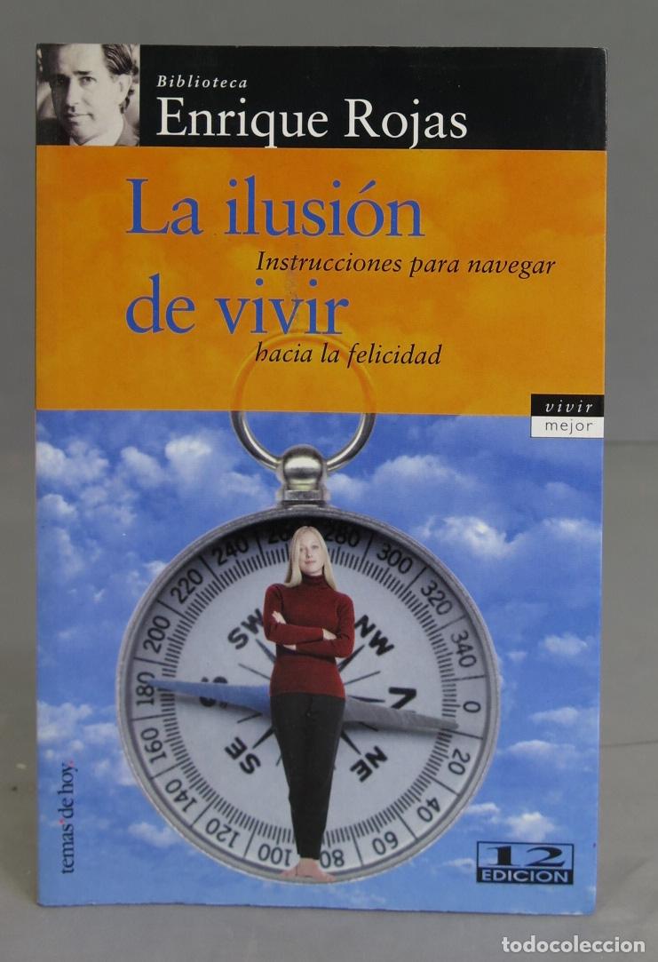 Libros de segunda mano: La ilusi&oacute;n de vivir. Enrique Rojas Montes - Foto 1