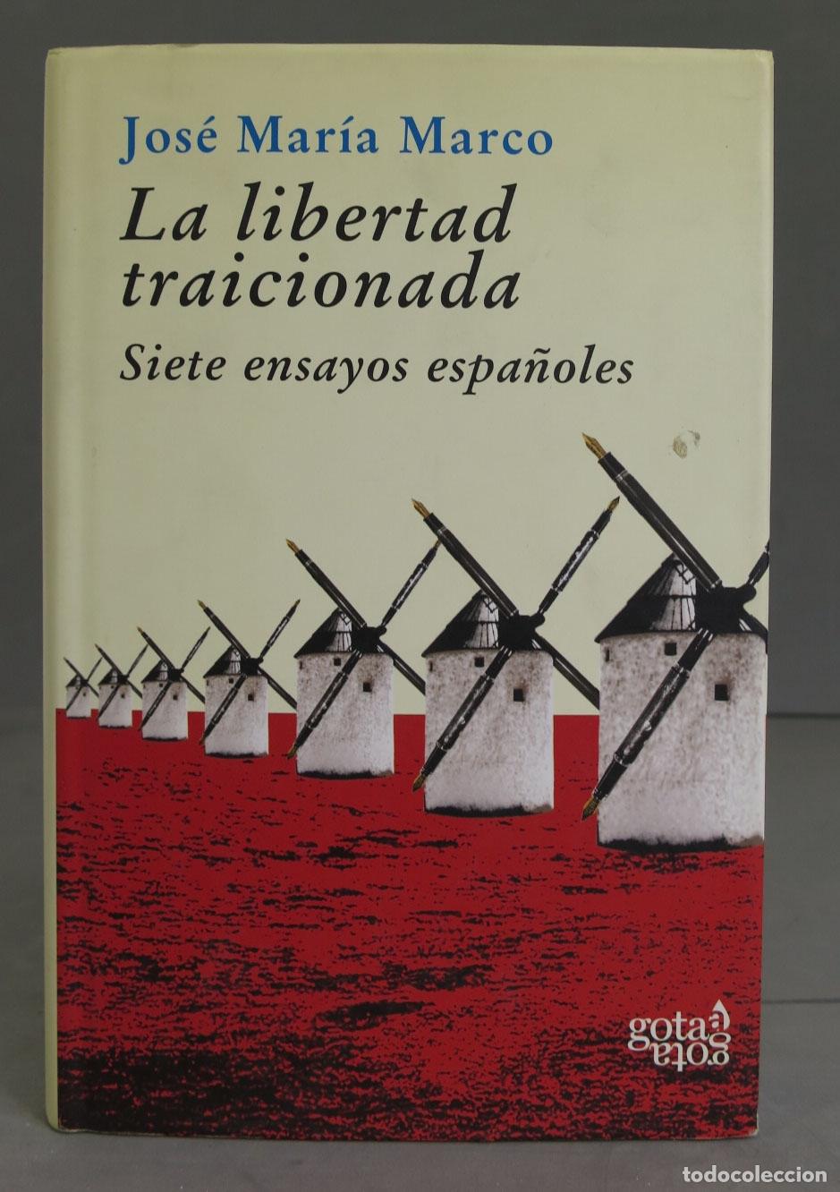 Libros de segunda mano: La libertad traicionada. Jos&eacute; Mar&iacute;a Marco - Foto 1