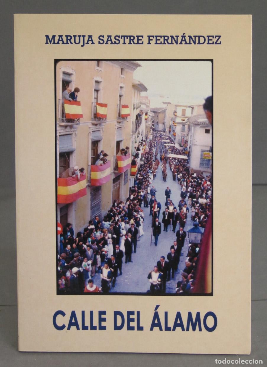 Libros de segunda mano: Calle del &aacute;lamo. SASTRE FERN&Aacute;NDEZ - Foto 1