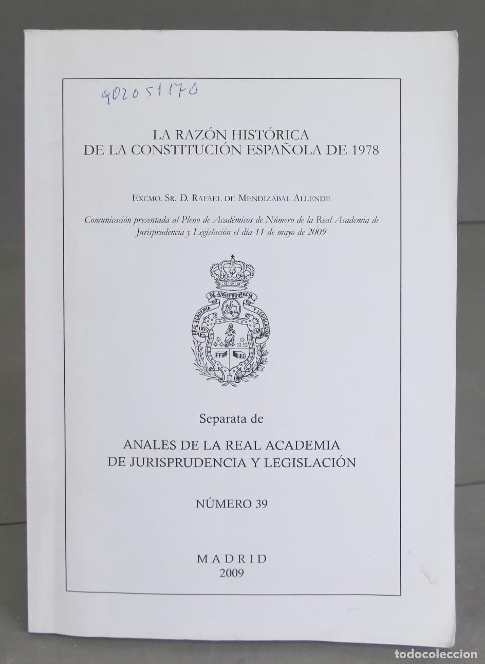 Gebrauchte B&uuml;cher: LA RAZON HISTORICA DE LA CONSTITUCION ESPA&Ntilde;OLA DE 1978. MENDIZABAL ALLENDE. DEDICADO POR AUTOR