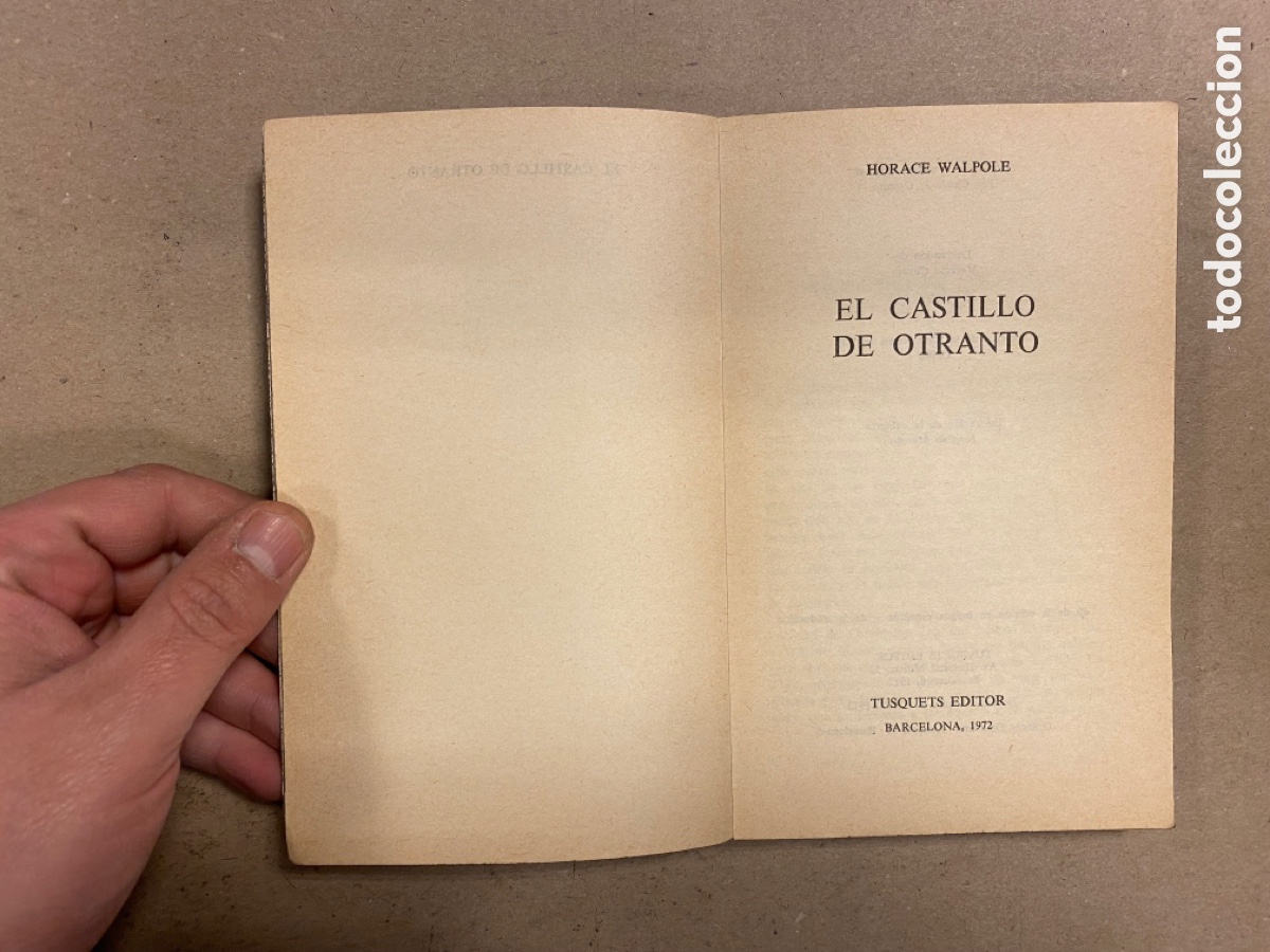 Libros de segunda mano: EL CASTILLO DE OTRANTO. HORACE WALPOLE. TUSQUETS EDITOR 1972. - Foto 2