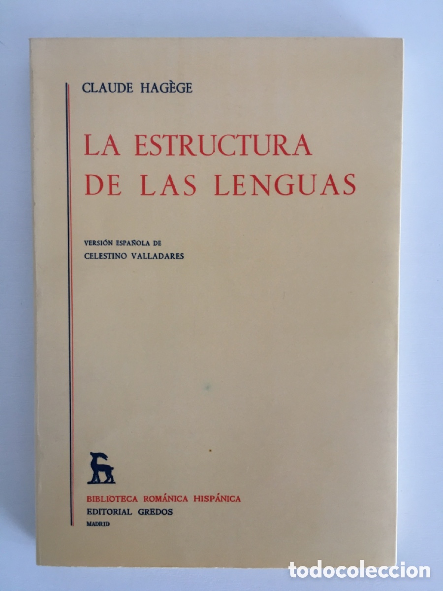 Libros de segunda mano: La estructura de las lenguas / Claude Hag&egrave;ge. Gredos, 1982 - Foto 1