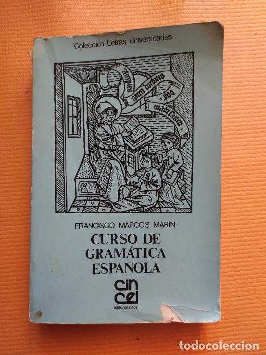 Libros de segunda mano: CURSO DE GRAMATICA ESPA&Ntilde;OLA FRANCISCO MARCOS MARIN - Foto 1