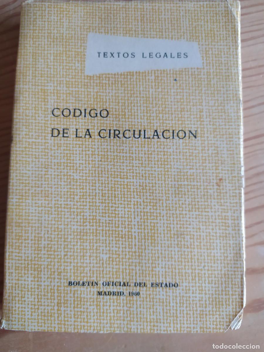 Libros de segunda mano: CODIGO DE LA CIRCULACI&Oacute;N. 1960 - Foto 1