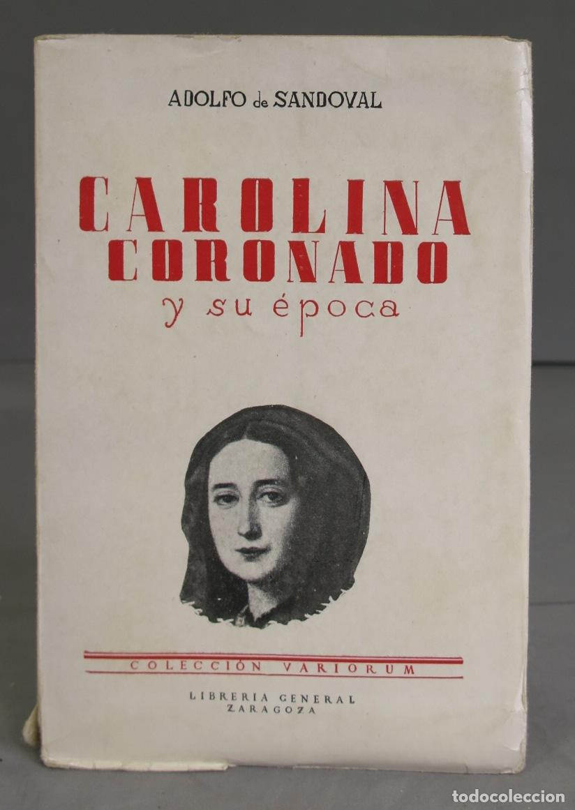 Libros de segunda mano: Carolina Coronado y su &eacute;poca. Sandoval. 1929 - Foto 1