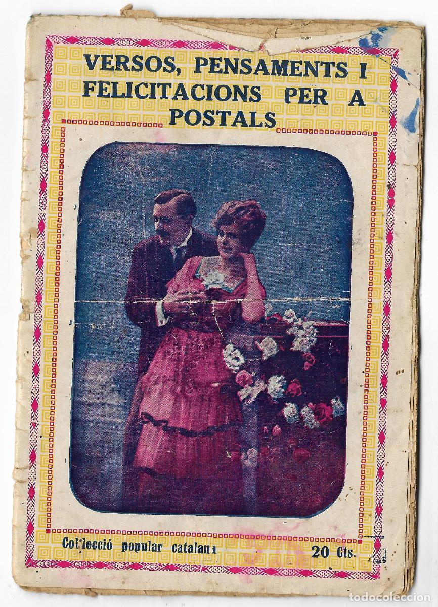 Libros de segunda mano: VERSOS,PENSAMENTS I FELICITACIONS PER A POSTALS **COL-LECCIO POPULAR CATALANA**