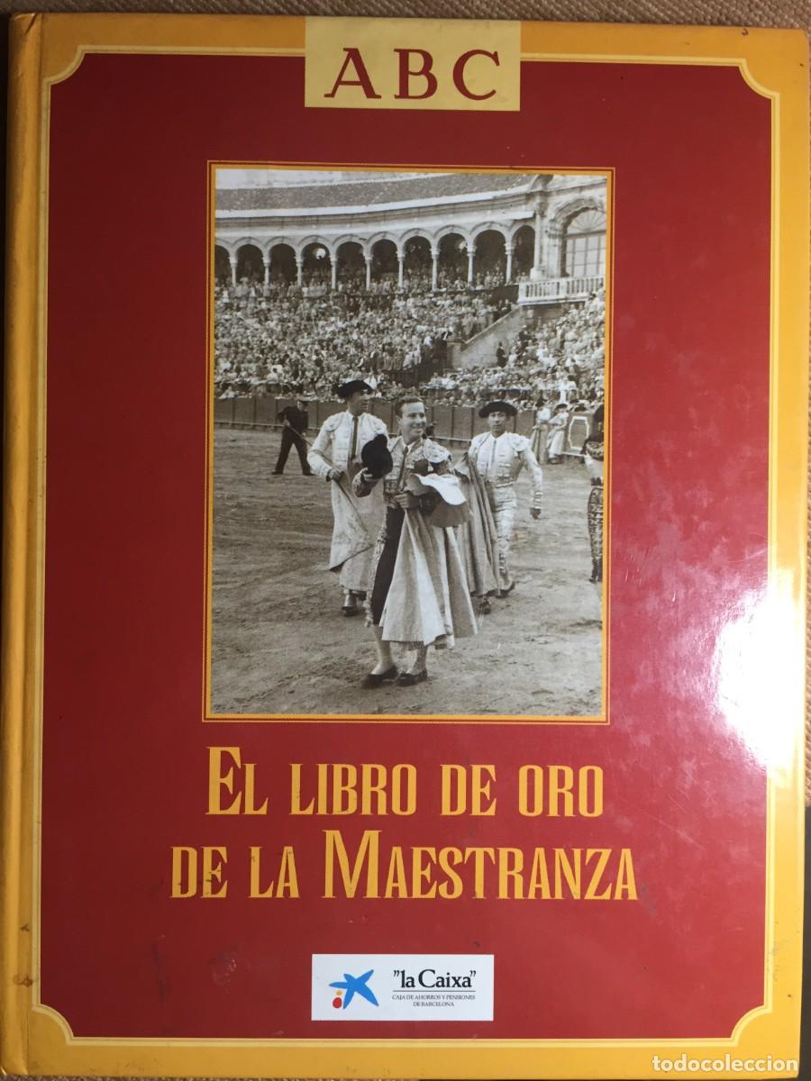 Libros de segunda mano: EL LIBRO DE ORO DE LA MAESTRANZA - Foto 1