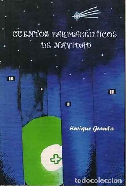 Gebrauchte B&uuml;cher: Cuentos Farmac&eacute;uticos de Navidad14F - Enrique Granda