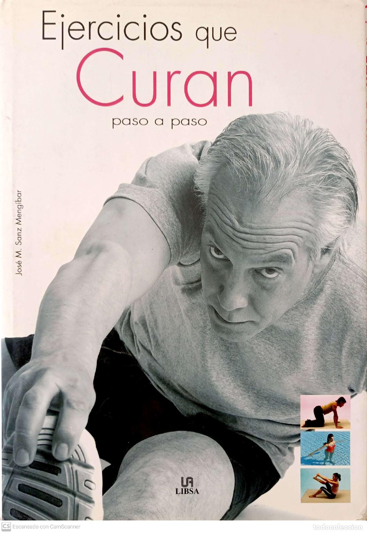 Libros de segunda mano: Ejercicios que curan paso a paso - Sanz Meng&iacute;bar, Jos&eacute; Manuel - Foto 1