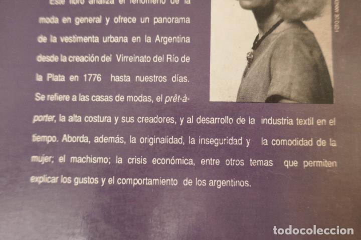 Libros de segunda mano: LA MODA EN LA ARGENTINA - SUSANA SAULQUIN (DIFICIL) - Foto 21