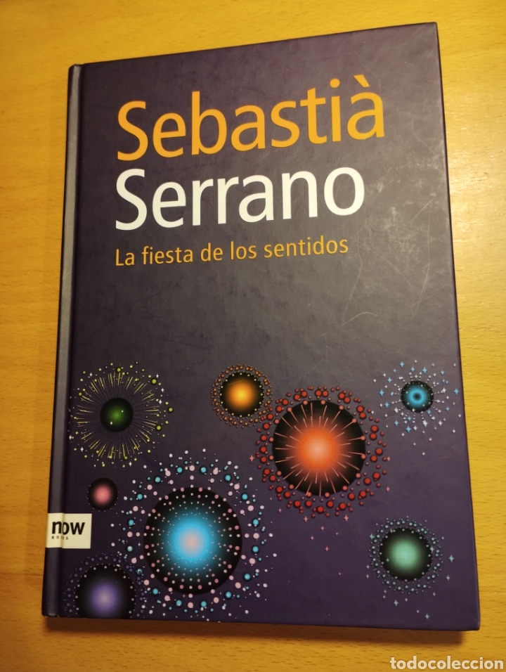 Libros de segunda mano: LA FIESTA DE LOS SENTIDOS (SEBASTI&Agrave; SERRANO) - Foto 1