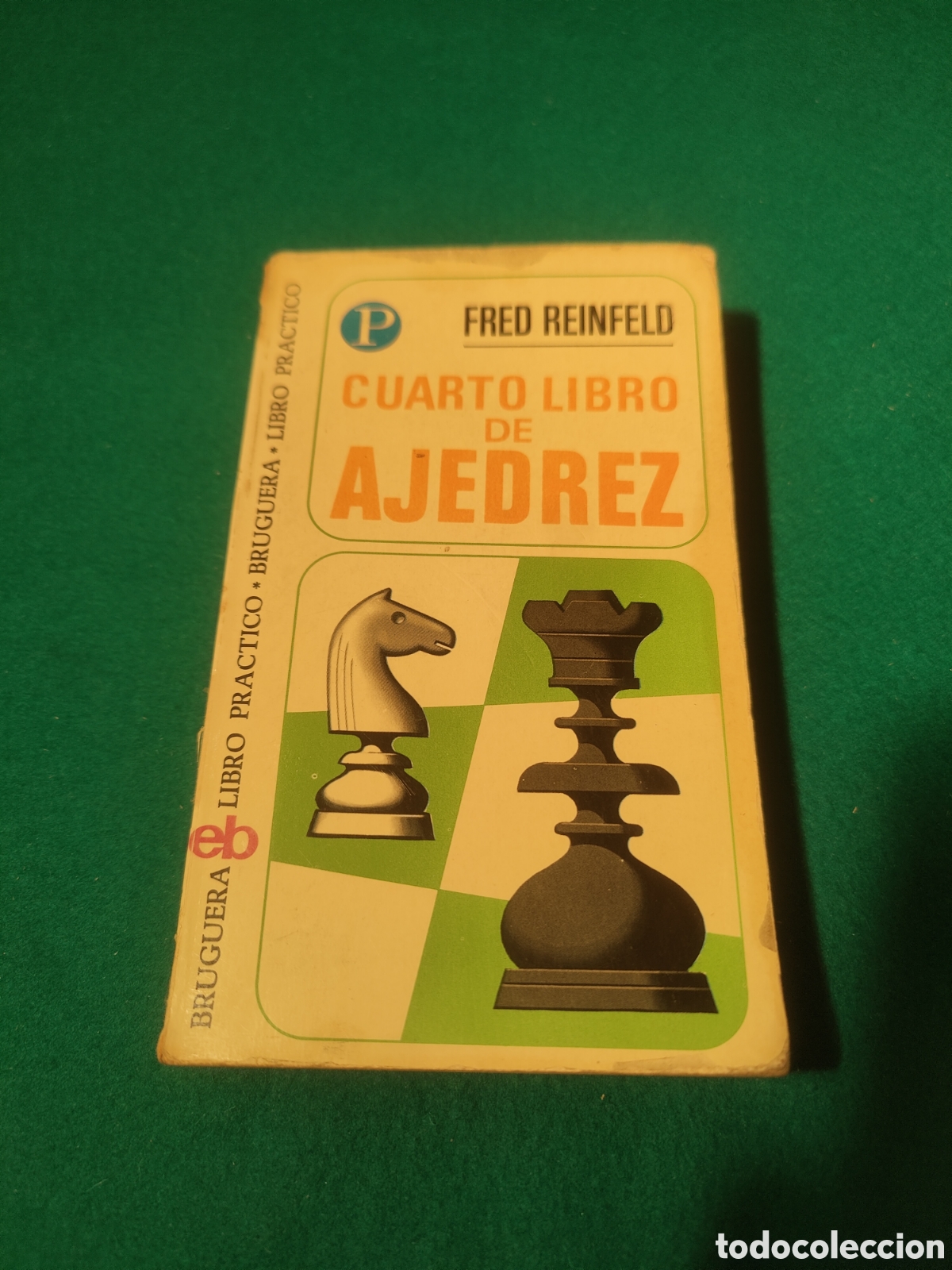 Libros de segunda mano: CUARTO LIBRO DE AJEDREZ. FRED REINFELD. - Foto 1