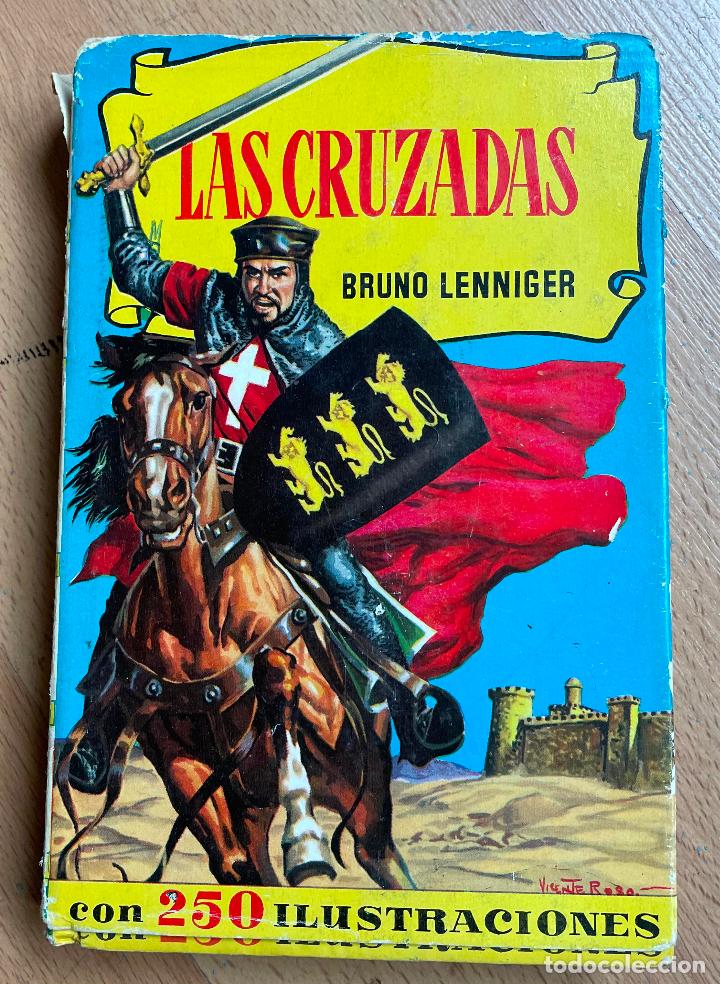 Libros de segunda mano: LAS CRUZADAS, Bruno Lenniger, - Foto 1