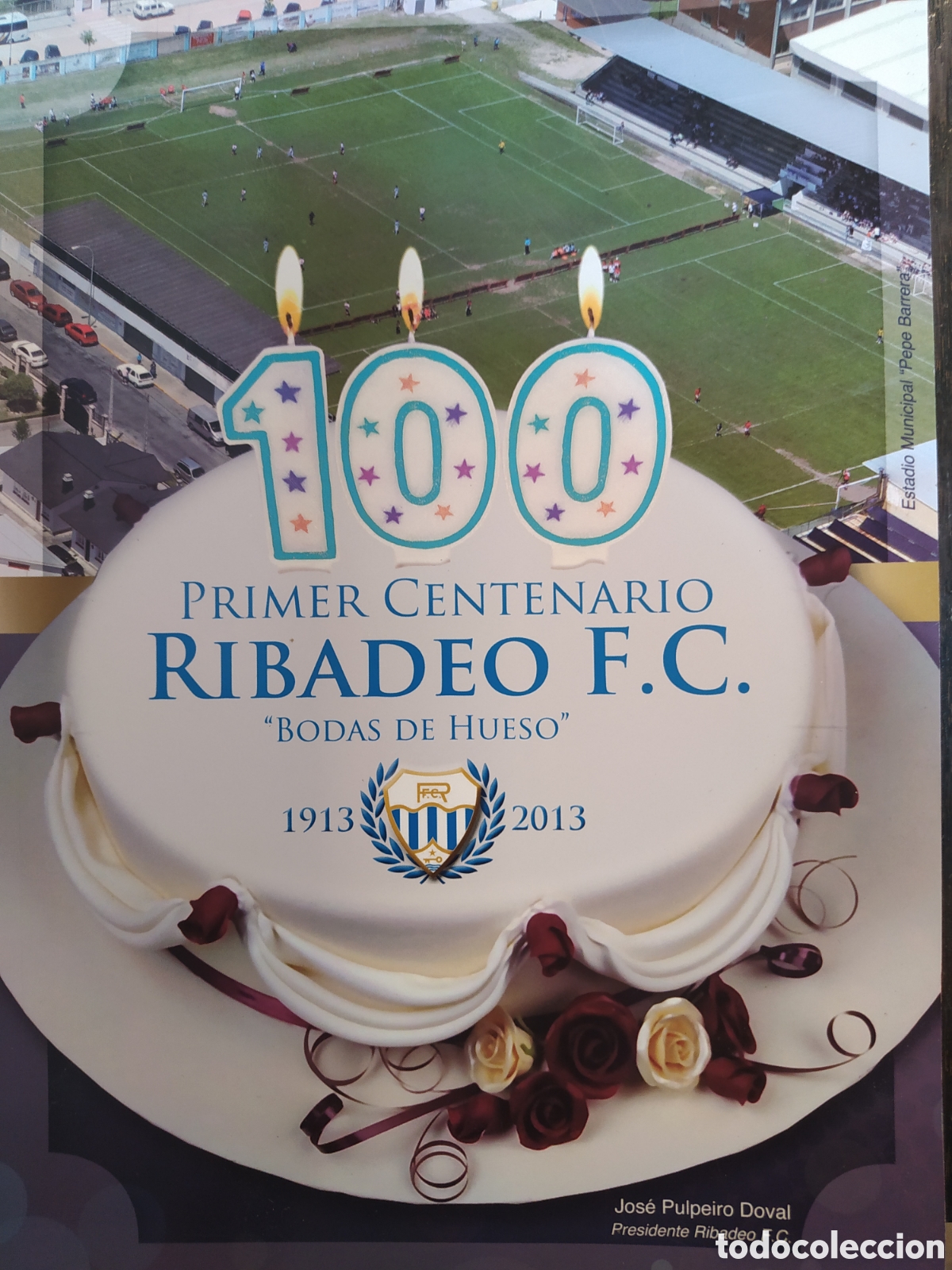 Libros de segunda mano: Primer centenario Ribadeo F.C. &rdquo;Bodas de Hueso&rdquo;