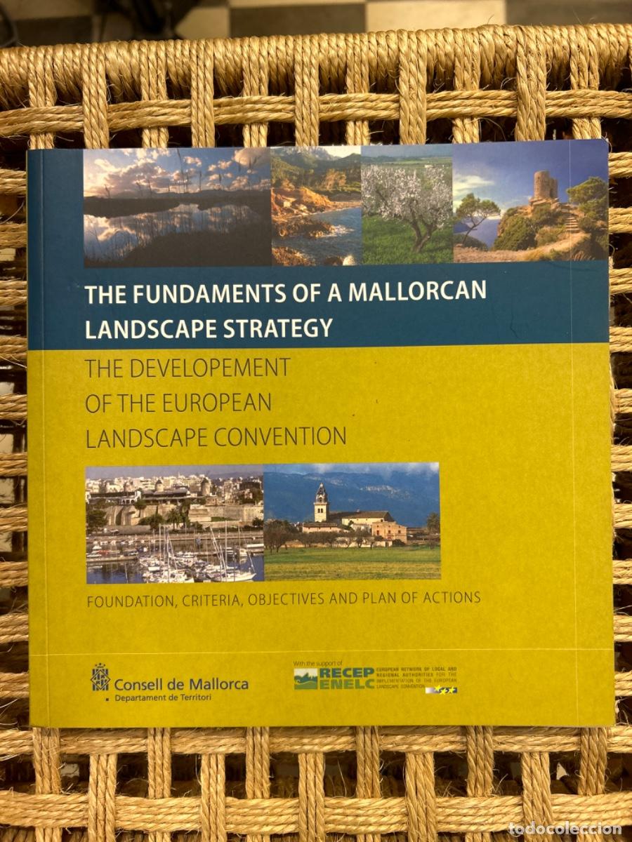 Libros de segunda mano: THE FUNDAMENTS OF A MALLORCAN LANDSCAPE STRATEGY