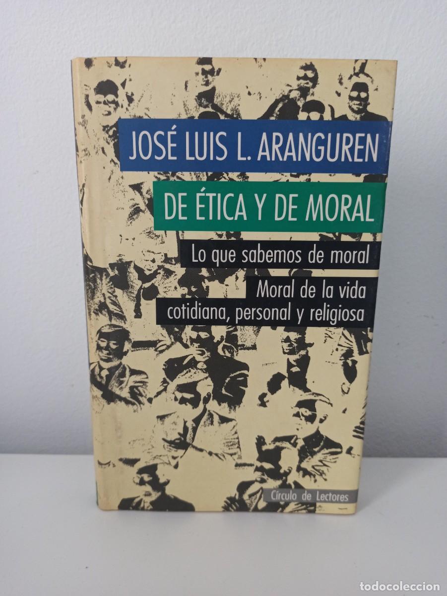 Libros de segunda mano: Libro De &eacute;tica y de moral Jose Luis Aranguren - Foto 1