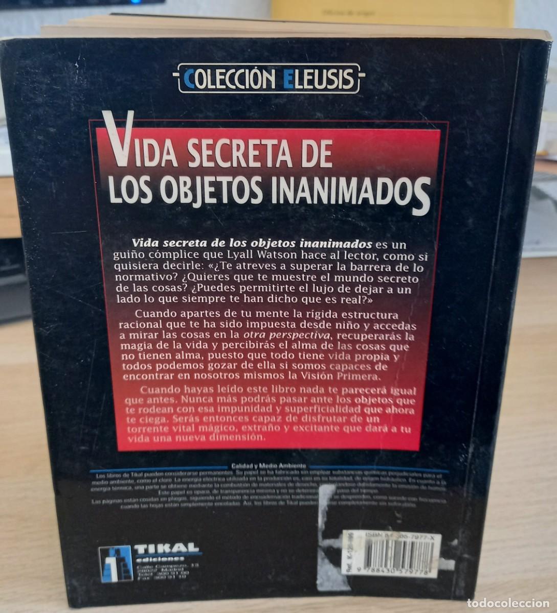 Libros de segunda mano: VIDA SECRETA DE LOS OBJETOS INANIMADOS - WATSON, LYALL - Foto 2