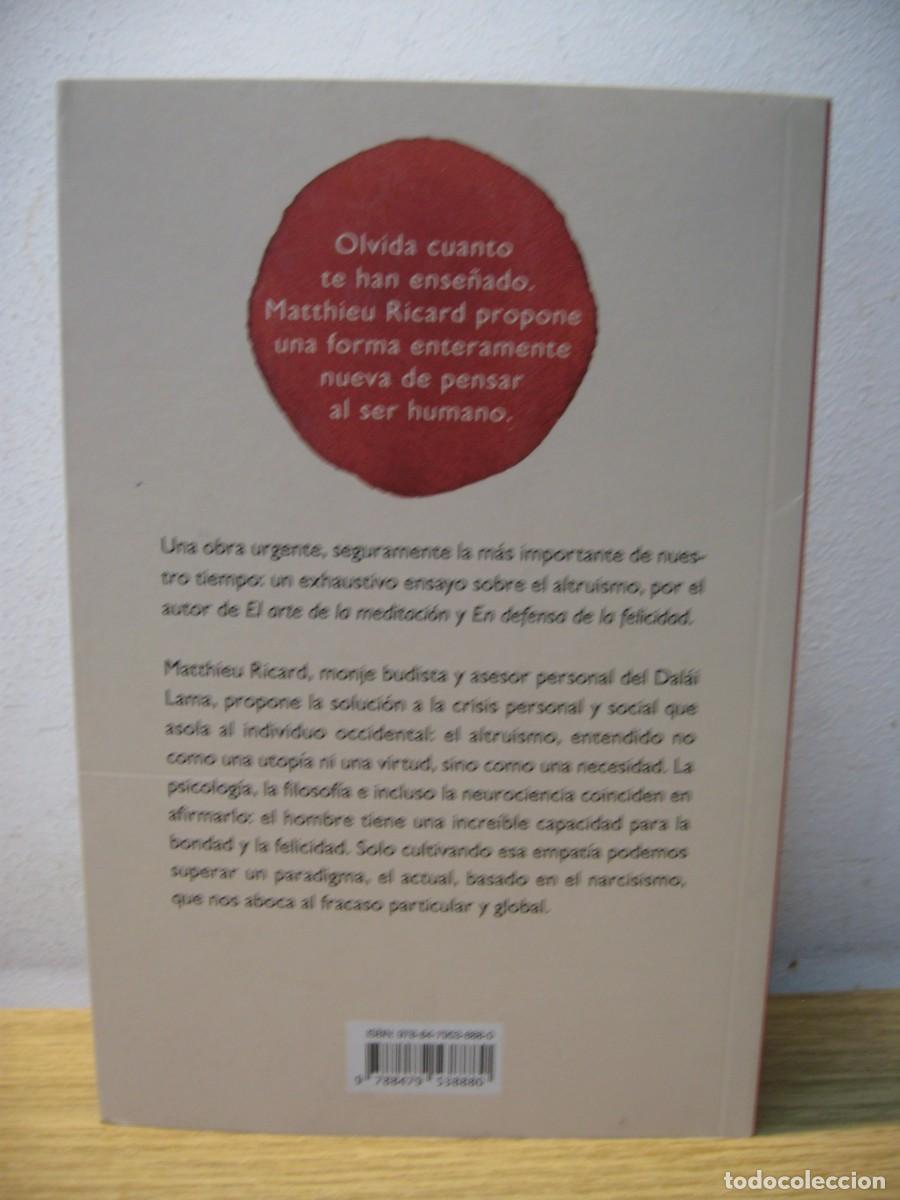 Libros de segunda mano: EN DEFENSA DEL ALTRUISMO. EL PODER DE LA BONDAD. MATTHIEU RICARD. EDITORIAL URANO 2016 - Foto 26