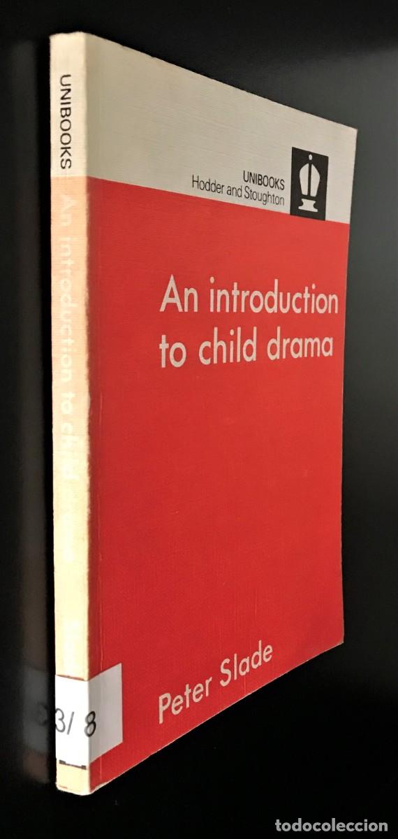 Libros de segunda mano: An Introduction to Child Drama by Peter Slade - Foto 6