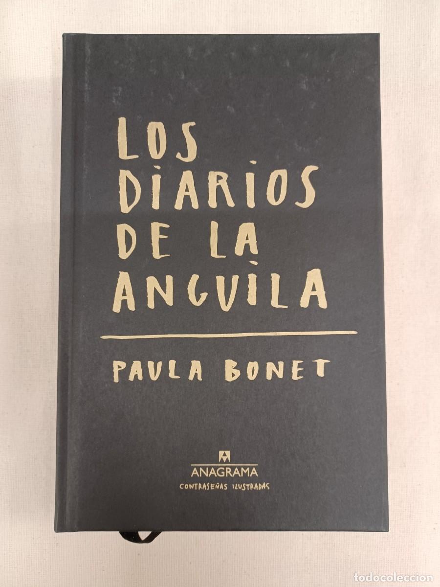 Libros de segunda mano: BONET, PAULA. LOS DIARIOS DE LA ANGUILA - Foto 1