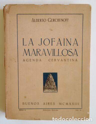 Libros de segunda mano: Gerchunoff, Alberto - La Jofaina Maravillosa - (1923) - SIGNED - Foto 1